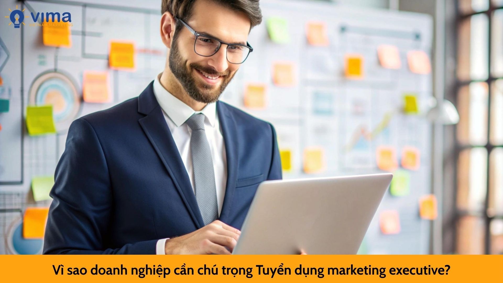 Vì sao doanh nghiệp cần chú trọng Tuyển dụng marketing executive?